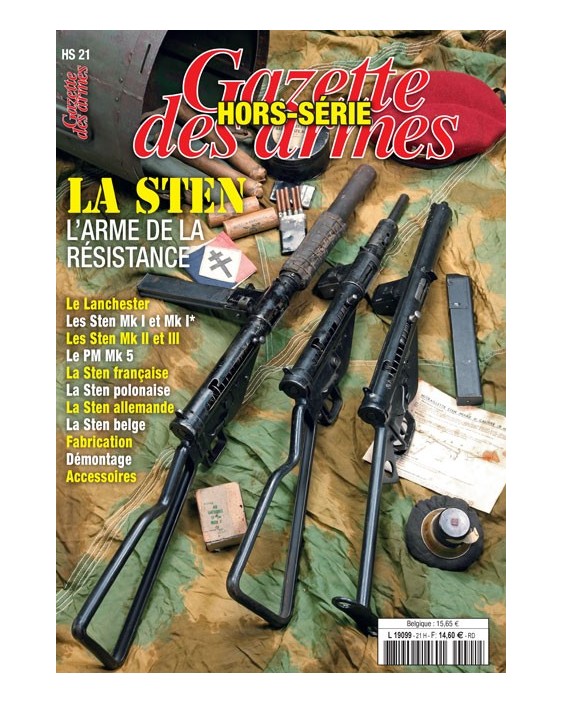 Sten l arme de la Résistance La gazette des Armes Hors Série N21